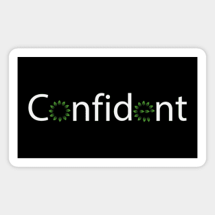 Confident artistic text design Magnet